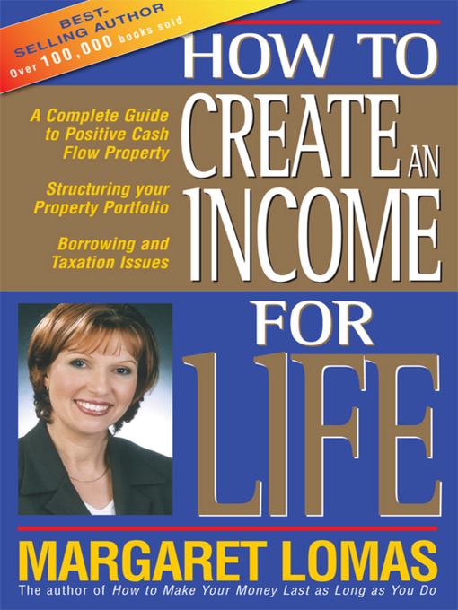 Title details for How to Create an Income for Life by Margaret Lomas - Available